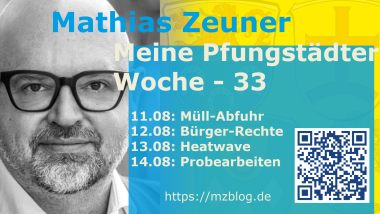Bürgermeisterkandidat Mathias Zeuner blickt auf die Kalenderwoche 33 in Pfungstadt