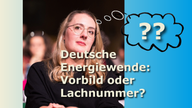 Mathias Zeuner Deutsche Energiewende: Vorbild oder Lachnummer?